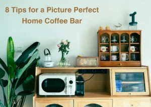 8 Tips for a Picture-Perfect Home Coffee Bar